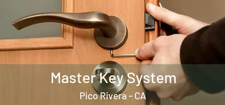 Master Key System Pico Rivera - CA